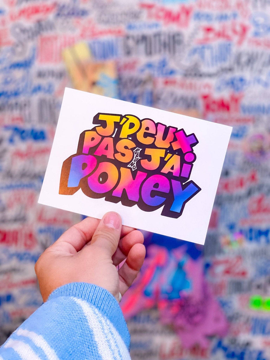 Carte postale humoristiques "J'peux pas j'ai poney" | Brunograffer | Carte postales